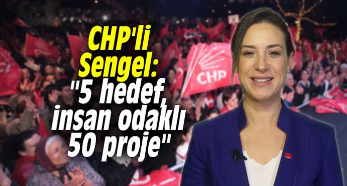 CHP'li Sengel: 