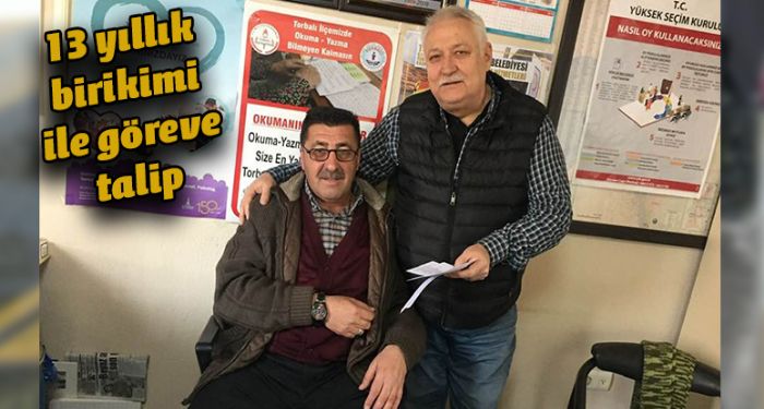 13 yıllık birikimi ile göreve talip