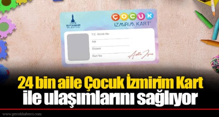 24 binocuk zmirim Kart ile ulamlarn cretsiz salyor