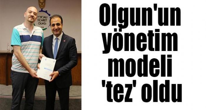 Olgunun ynetim modeli TEZ oldu