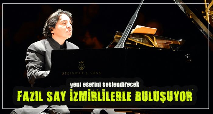 Fazl Say zmirli sanatseverlerle buluuyor