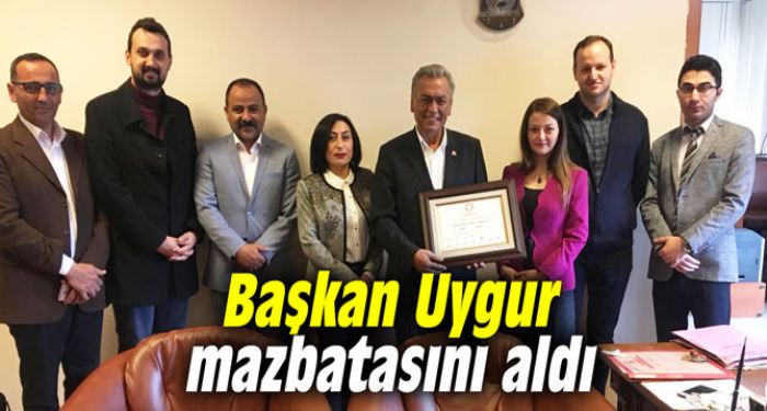 Bakan Uygur mazbatasn ald